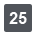 25