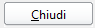 4. Chiudi